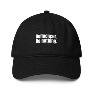Defluencer cap